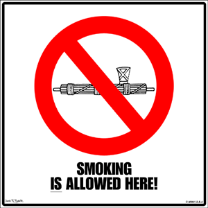 No Smoking? NO FASCISM! SMOKING IS ALLOWED HERE! 